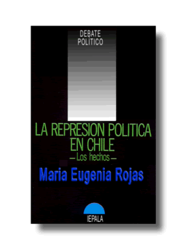 La Represión Política en Chile