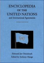 Encyclopedia of the United Nations and International Agreements (4 Volume Set)