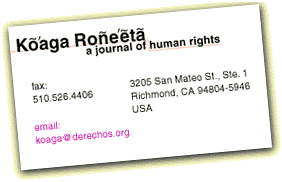 email us at: koaga@derechos.org